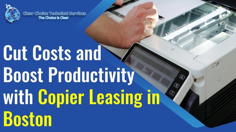 Copier Leasing in Boston: The Smartest Move for Small Businesses