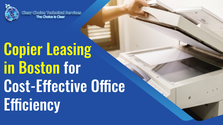 Upgrade Your Office the Smart Way: Why Copier Leasing Works